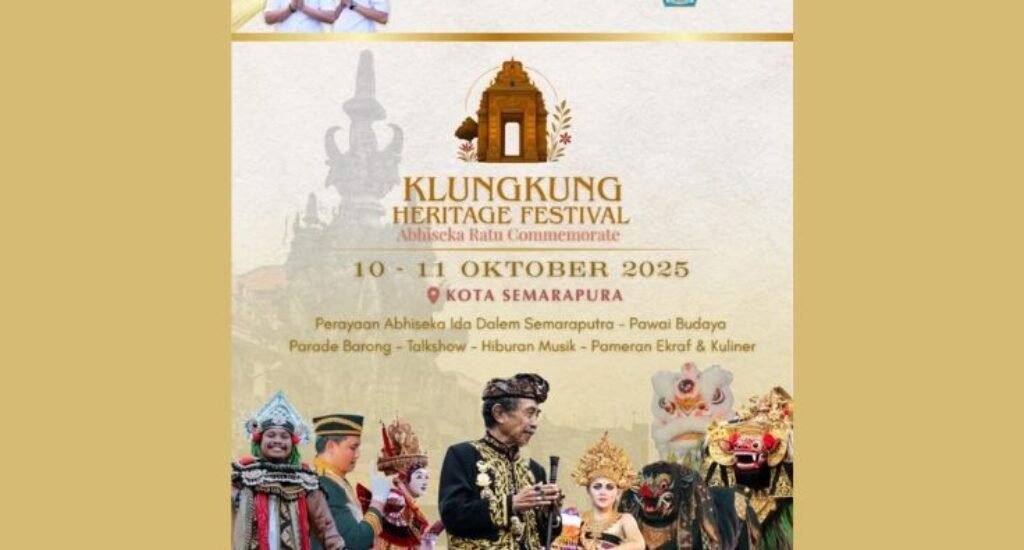 Klungkung Heritage Festival 2025, showcasing the royal heritage and artistic traditions of Gelgel and Kamasan cultures.